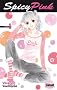 Spicy Pink, Tome 1 :