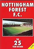 Nottingham Forest F.C. : the 25 year record : 1970-71 to 1994-95 seasons
