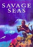 Savage seas