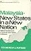 Books : Malaysia: New States in a New Nation: New States in a New Nation (Studies in Commonwealth Politics and History, No. 2)