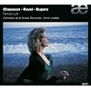 Chausson / Ravel / Duparc : M�lodies