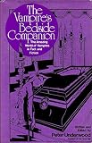 The vampire's bedside companion : the amazing world of vampires in fact and fiction