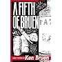 A Fifth of Bruen: Early Fiction of Ken Bruen