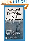 Coastal and Estuarine Risk Assessment (Environmental and Ecological Risk Assessment)