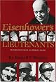 Eisenhower's Lieutenants: The Campaign of France and Germany 1944-1945