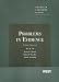 Books : Problems in Evidence, 5th (American Casebook)