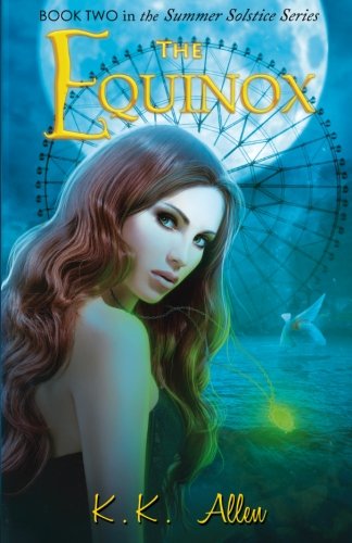 The Equinox: The Summer Solstice Series, Book 2) (Volume 1)
