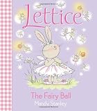 Lettice - The Fairy Ball