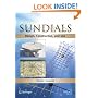 Sundials: Design, Construction, and Use (Springer Praxis Books / Popular Astronomy)
