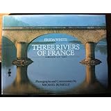 three rivers of france