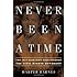 Never Been a Time: The 1917 Race Riot That Sparked the Civil Rights Movement
