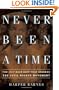 Never Been a Time: The 1917 Race Riot That Sparked the Civil Rights Movement