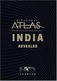 Discovery Atlas: India Revealed