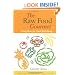 The Raw Food Gourmet: Going Raw for Total Well-Being