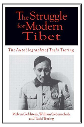 The Struggle for Modern Tibet: The Autobiography of Tashi Tsering by Melvyn C. Goldstein (1997-03-02)