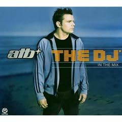 Atb the DJ-in the Mix
