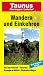 Image of Wandern und Einkehren, Bd.28, Taunus: 58 herrliche Touren. Ausgewählte Einkehrtipps
