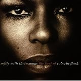 Softly With These Songs: The Best of Roberta Flack
