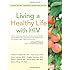 Living a Healthy Life with HIV