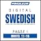 Swedish Phase 1, Unit 11-15: Learn to Speak and Understand Swedish with Pimsleur Language Programs