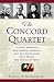 The Concord Quartet: Alcott, Emerson, Hawthorne, Thoreau and the Friendship That Freed the American Mind