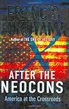 After the neocons : America at the crossroads