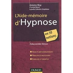 L'Aide-m�moire d'hypnose - en 50 notions