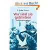 Wo sind sie geblieben - Zeitzeugenroman: Vom Dnjepr bis zum Rhein