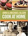 Anna & Michael Olson Cook at Home (Paperback)