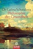 Philosophie der Gesundheit (German Edition)