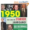 1950 - Wir sind ein starker Jahrgang - Nur f�r M�nner!