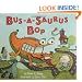 Bus-a-saurus Bop