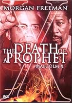 Buy The Death of a Prophet: Malcolm X.