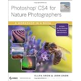 Photoshop CS4 for Nature Photographers: A Workshop in a Book