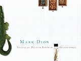 Mark Dion : travels of William Bartram reconsidered