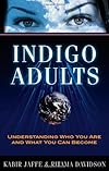 Indigo Adults: Forerunners of the New Civilization