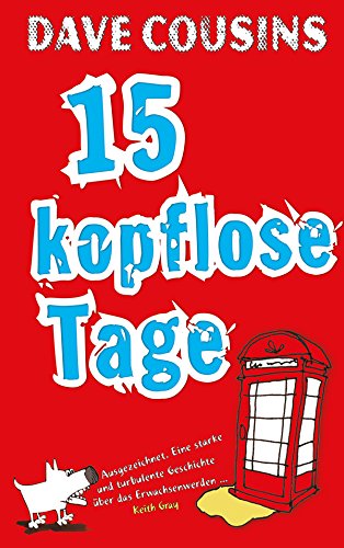 Fünfzehn kopflose Tage (German Edition)