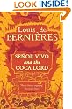 Senor Vivo & The Coca Lord