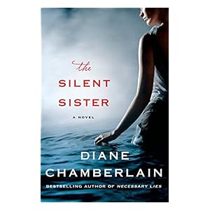 The Silent Sister by Diane Chamberlain