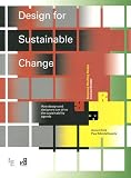 Design for Sustainable Change: How design and designers can drive the sustainability agenda (Required Reading Range)