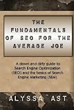 The Fundamentals of SEO for the Average Joe