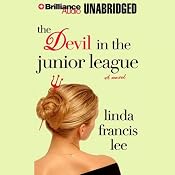 The Devil in the Junior League | [Linda Francis Lee]