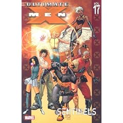 Ultimate X-Men: Sentinels v. 17 (Ultimate X-Men)