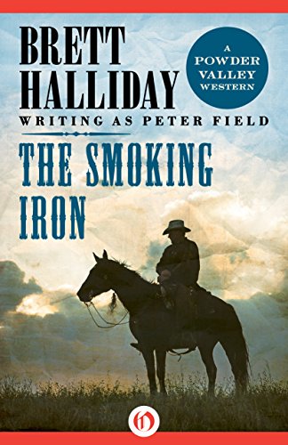 The Smoking Iron (The Powder Valley Westerns)