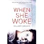 When She Woke de Hillary Jordan