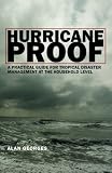 Hurricane Proof: A Practical Guide for Tropical Disaster Management at the Household Level