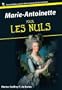 Marie-Antoinette Pour les Nuls
