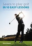 51pOdCRaHwL. SL160  Learn to Play Golf in 10 Easy Lessons: The Simple Route to a Complete Game