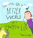 Some Helpful Tips for a Better World and a Happier Life (Hardcover)
