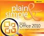Microsoft&reg; Office 2010 Plain & Simple